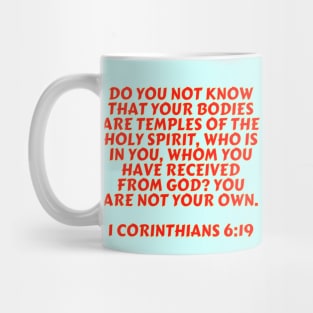 Bible Verse 1 Corinthians 6:19 Mug